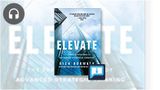 Elevate: The Three Disciplines of Advanced Strategic Thinking