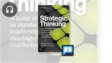 Strategic Thinking: A Nine Step Approach to Strategy and Leadership for Managers and Marketers, 3rd Edition