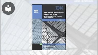 The Official Introduction to DB2 for z/OS, Second Edition Book ...