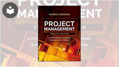 Project Management: A Systems Approach to Planning, Scheduling