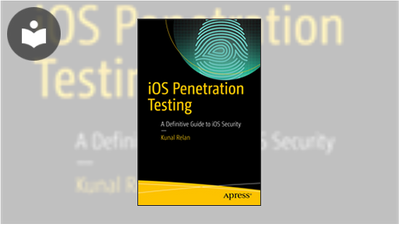 iOS Penetration Testing: A Definitive Guide to iOS Security Book ...