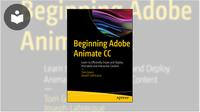 Skillsoft Animation Beginning Adobe Animate CC: Learn to Efficiently Create and Deploy ...