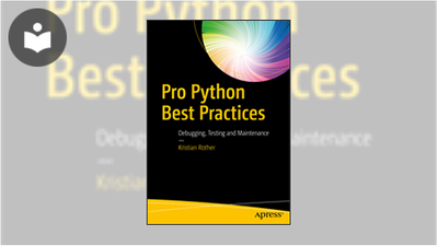 Pro Python Best Practices: Debugging, Testing and Maintenance Book ...