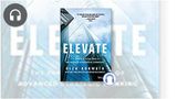 Elevate: The Three Disciplines of Advanced Strategic Thinking