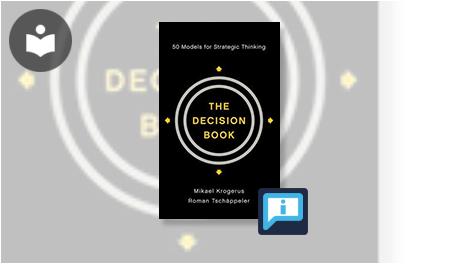 The Decision Book: 50 Models for Strategic Thinking/W W NORTON & CO INC/Mikael Krogerus The Decision Book: 50 Models for Strategic Thinking | Microcosm
