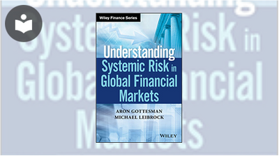 Understanding Systemic Risk in Global Financial Markets Book - EVERYONE ...