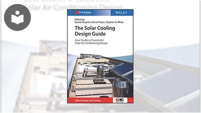 The Solar Cooling Design Guide: Case Studies of Successful Solar Air ...