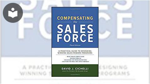 Compensating the Sales Force: A Practical Guide to Designing
