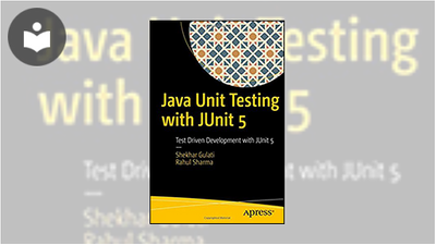 Java Unit Testing with JUnit 5: Test Driven Development with JUnit 5 ...