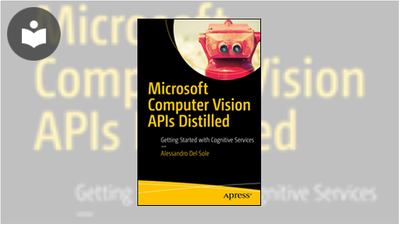 Microsoft Computer Vision APIs Distilled: Getting Started with ...
