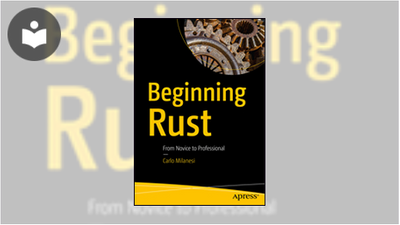 Beginning Rust: From Novice to Professional Book - EVERYONE - Skillsoft