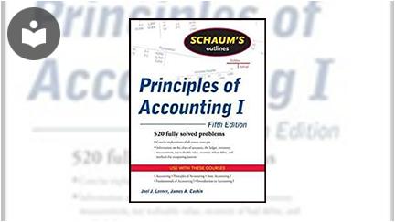 Schaum's Outline of Principles of Accounting I, Fifth Edition Book