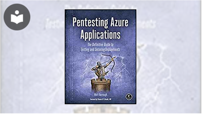 Pentesting Azure Applications: The Definitive Guide to Testing and ...