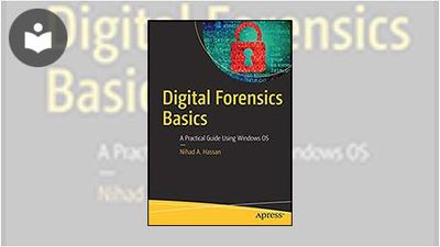 Digital Forensics Basics: A Practical Guide Using Windows OS Book ...