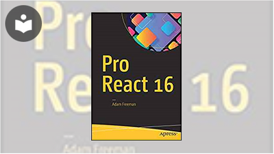 Pro React 16 Book - EVERYONE - Skillsoft