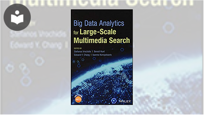 Big Data Analytics for Large-Scale Multimedia Search Book - EVERYONE ...