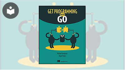 Get Programming with Go Book - EVERYONE - Skillsoft