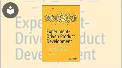 Experiments Driven Development Method Experiment-Driven Product Development: How to Use a Data-Informed ...