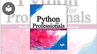 Python for Professionals: Hands-on Guide for Python Professionals Book ...