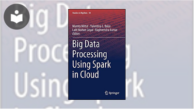 Big Data Processing Using Spark in Cloud Book - EVERYONE - Skillsoft