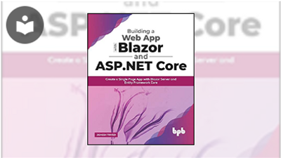 Building a Web App with Blazor and ASP.NET Core: Create a Single Page ...