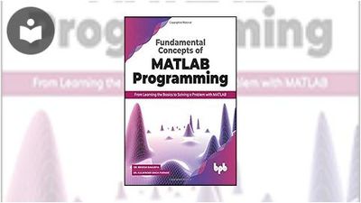 "Fundamental Concepts of MATLAB Programming: From Learning the Basics ...