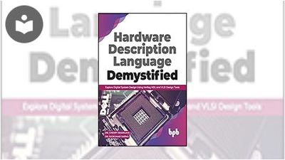Hardware Description Language Demystified: Explore Digital System ...