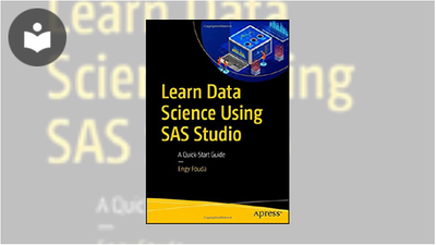 Learn Data Science Using SAS Studio: A Quick-Start Guide Book ...
