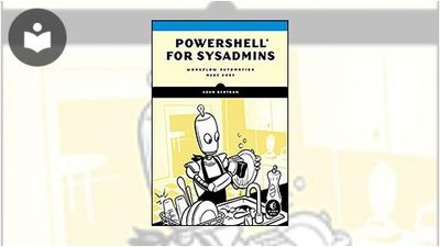 PowerShell for Sysadmins: Workflow Automation Made Easy Book - EVERYONE ...