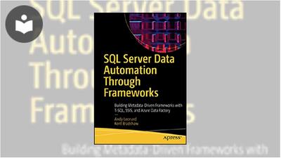 SQL Server Data Automation Through Frameworks: Building Metadata-Driven ...
