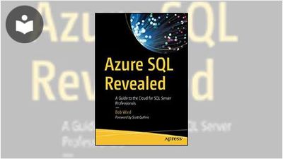Azure SQL Revealed: A Guide to the Cloud for SQL Server Professionals ...