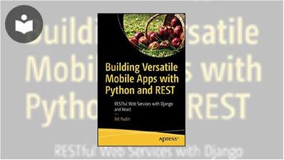 Building Versatile Mobile Apps with Python and REST: RESTful Web ...