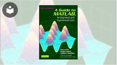 A Guide to MATLAB for Beginners and Experienced Users, Second Edition ...