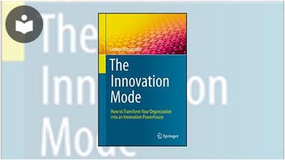 Structured Innovation Book The Innovation Mode: How to Transform Your Organization into an ...