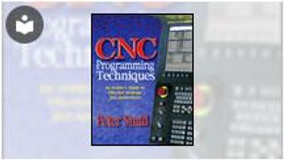 CNC Programming Techniques: An Insider’s Guide to Effective Methods and ...
