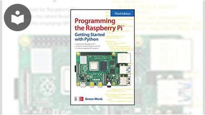 Programming the Raspberry Pi: Getting Started with Python, Third ...