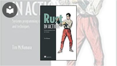 Rust in Action: Systems Programming Concepts and Techniques Book ...
