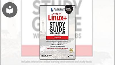 CompTIA Linux+ Study Guide with Online Labs: Exam XK0-004, 4th Edition ...