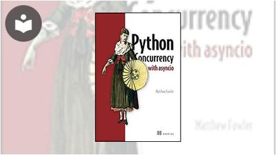 Python Concurrency with asyncio Book - EVERYONE - Skillsoft