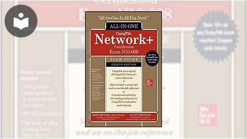 CompTIA Network+ Certification All-in-One Exam Guide, Eighth