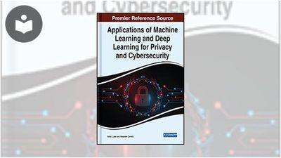 Applications of Machine Learning and Deep Learning for Privacy and ...