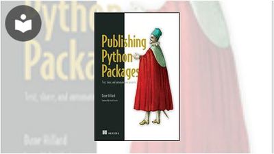 Publishing Python Packages: Test, Share, and Automate Your Projects ...