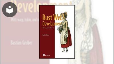 Rust Web Development: With Warp, Tokio, and Reqwest Book - EVERYONE ...