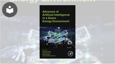 Advances of Artificial Intelligence in a Green Energy Environment Book ...