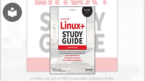 CompTIA Linux+ Study Guide: Exam XK0-005, Fifth Edition Book