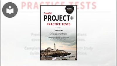 CompTIA Project+ Practice Tests: Exam PK0-005, Second Edition Book ...