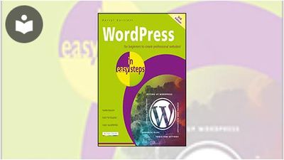WordPress in Easy Steps, Third Edition Book - EVERYONE - Skillsoft