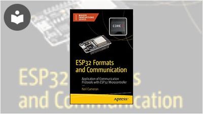 ESP32 Formats and Communication: Application of Communication Protocols ...
