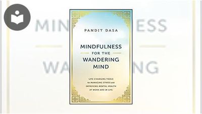 Mindfulness For the Wandering Mind: Life-Changing Tools for Managing ...
