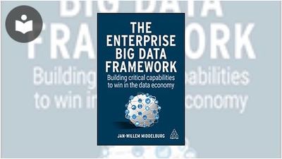 The Enterprise Big Data Framework: Building Critical Capabilities to ...